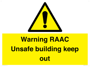 Warning RAAC Unsafe building keep out